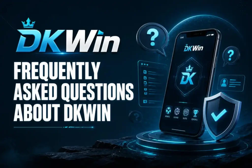 DKWin frequently asked questions and answers